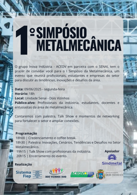 Hoje tem o Simpósio de Metalmecânica