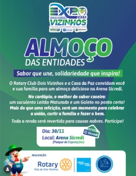 Expovizinhos: Casa da Paz e Rotary Dois Vizinhos vão promover almoço das entidades