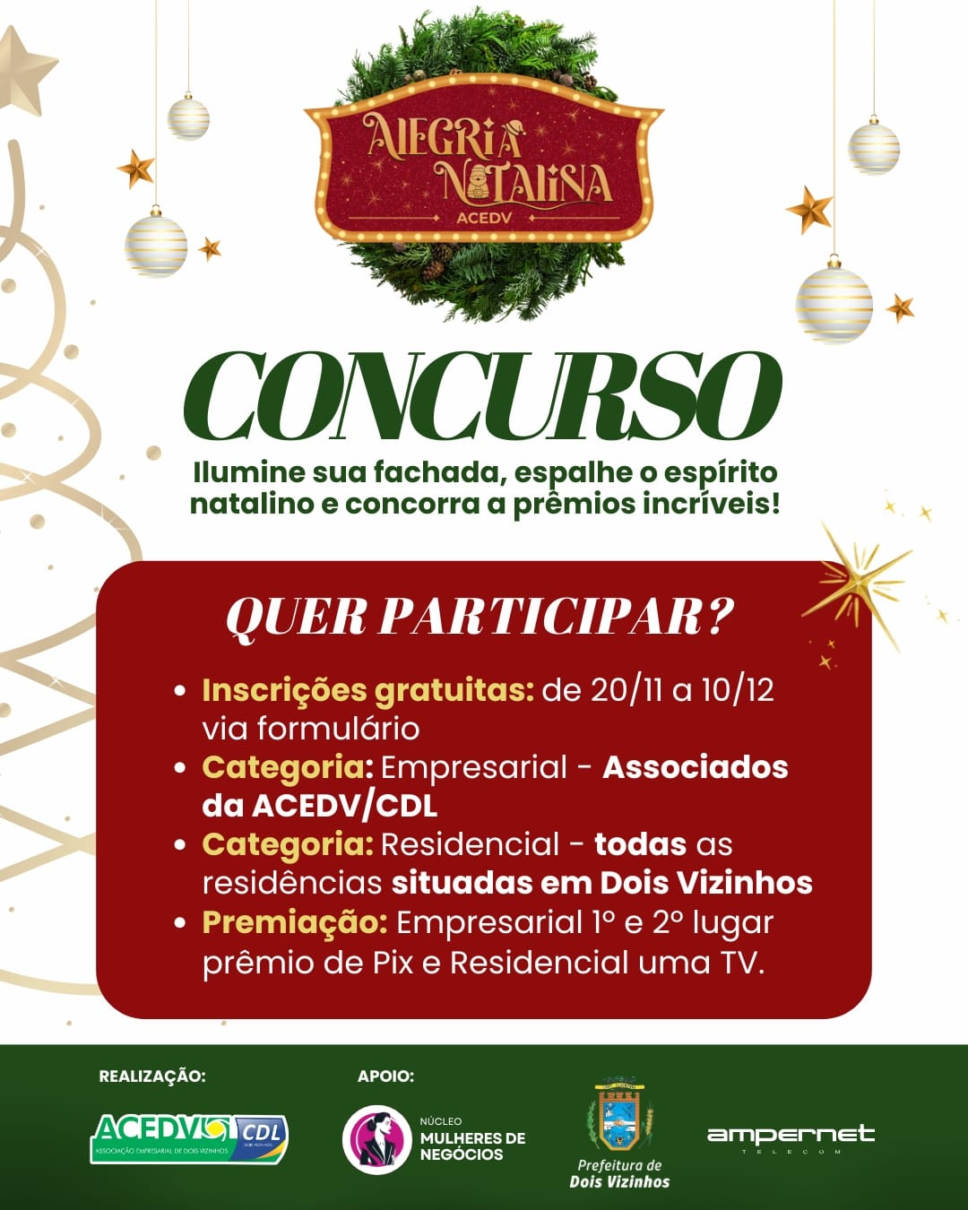 Concurso da ACEDV/CDL vai premiar as melhores decorações de Natal de Dois Vizinhos
