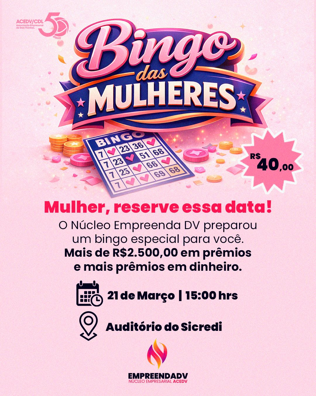 Sábado tem Bingo das Mulheres do EmpreendaDV